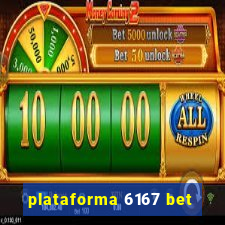 plataforma 6167 bet